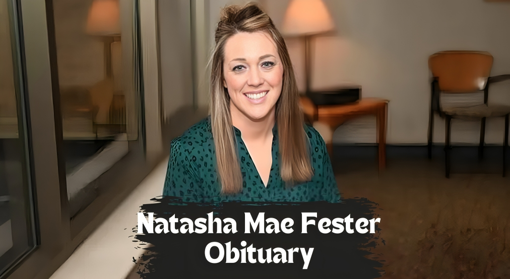 Natasha Mae Fester Obituary